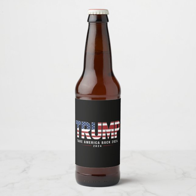 Trump 2024 nimmt Amerika 2024 zurück Bierflaschenetikett (Vorderseite)