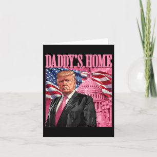 Trump 2024 nimmt Amerika zurück Daddys Zuhause Tru Karte