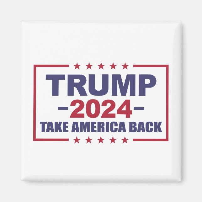 Trump 2024 nimmt Amerika zurück Magnet (Vorne)