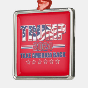 Trump 2024 nimmt Amerika zurück Ornament Aus Metall