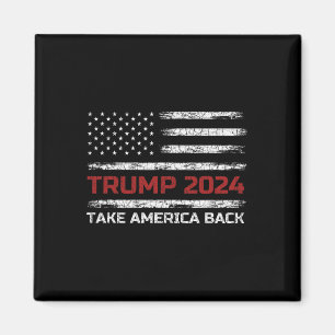 Trump 2024 nimmt Amerika zurück Wahlen Patriotic F Magnet