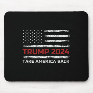 Trump 2024 nimmt Amerika zurück Wahlen Patriotic F Mousepad