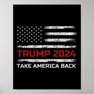 Trump 2024 nimmt Amerika zurück Wahlen Patriotic F Poster