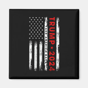 Trump 2024 nimmt die amerikanischen Wahlen zurück Magnet