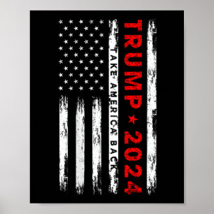Trump 2024 nimmt die amerikanischen Wahlen zurück Poster