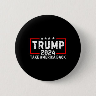 Trump 2024 nimmt die Wahlen in Amerika zurück - di Button