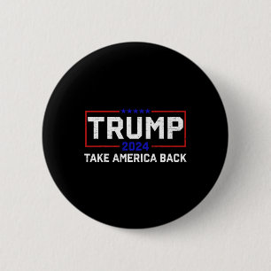 Trump 2024 nimmt die Wahlen in Amerika zurück - di Button