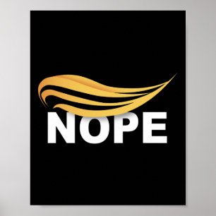 Trump 2024 Nope Nicht wieder lustig Trump 1 Poster