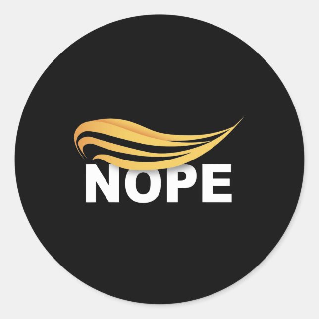 Trump 2024 Nope Nicht wieder lustig Trump 1 Runder Aufkleber (Vorderseite)