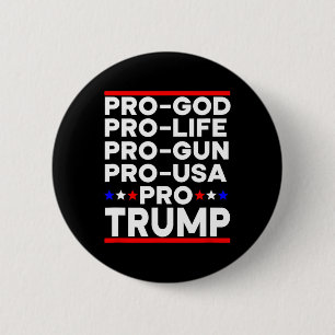 Trump 2024 Pro Waffe Pro Leben Pro Gott Pro USA Re Button