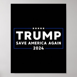 Trump 2024 Rettete Amerika, Amerika wieder Retten Poster