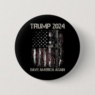 Trump 2024 Rettete Amerika wieder als amerikanisch Button