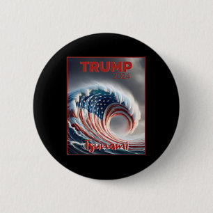 Trump 2024 Rote Welle Tsunami USA-Wahl Abstimmung Button