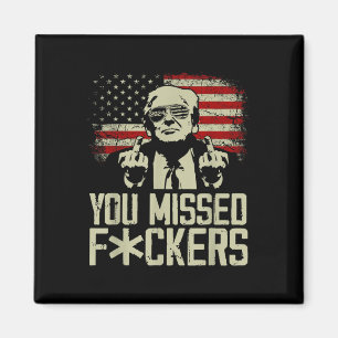 Trump 2024 Sie vermisst Donald Trump Middle Finger Magnet