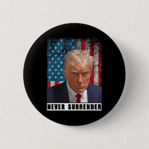 Trump 2024 Tasse Shot President Verzicht nie Button