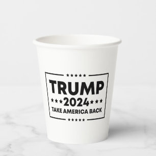 Trump 2024 Trump nimmt Amerika zurück Pappbecher