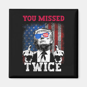 Trump 2024 US-Flagge, die Sie zweimal vermisst hab Magnet