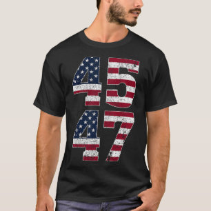 Trump 2024 Vintage 45 47 Stehen Mit Amerikanischer T-Shirt