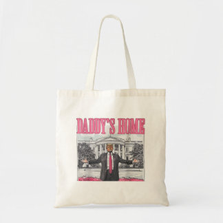 Trump 2024 Wahl Daddys Zuhause Pink Tragetasche