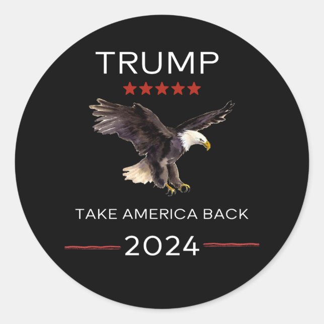 Trump 2024 Wahl Nimm Amerika zurück Runder Aufkleber (Vorderseite)