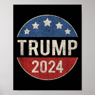 Trump 2024 Wahlkampfknopf zum Präsidenten gewählt Poster