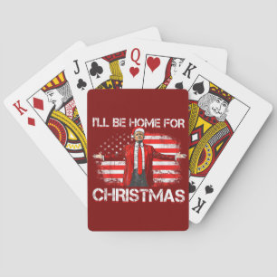 Trump 2024 werde ich zu Weihnachten Zuhause sein Spielkarten