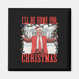 Trump 2024 werde ich Zuhause für Christmas Daddys Magnet