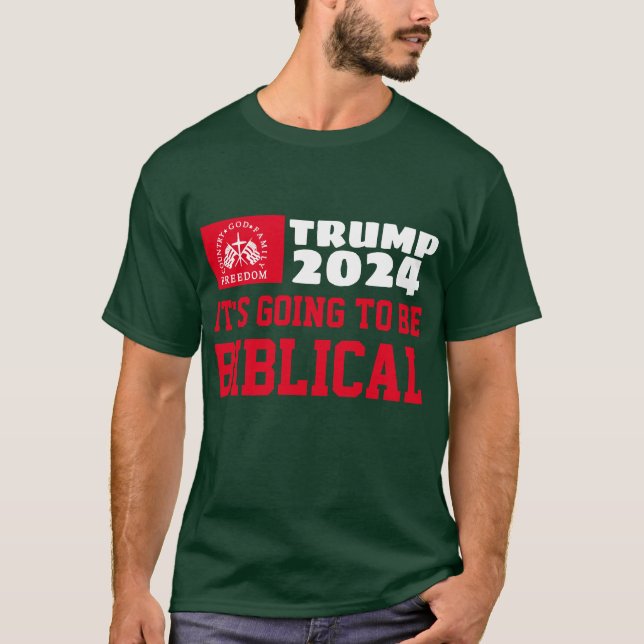 TRUMP 2024 WIRD BIBLICAL SEIN T-Shirt (Vorderseite)