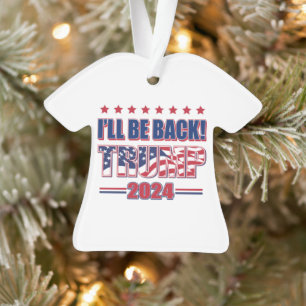 Trump 2024 wird zurück sein ornament