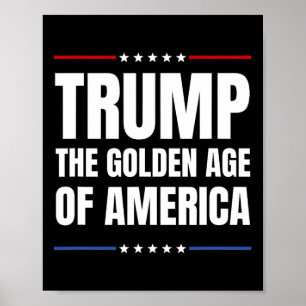 Trump 2025 - das goldene Zeitalter der Amerikaner Poster