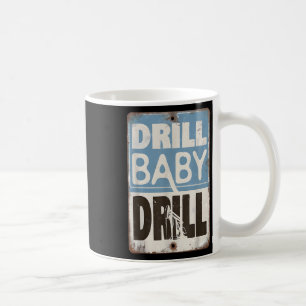 Trump 2025 Drill Baby Drill Costume _1 Kaffeetasse