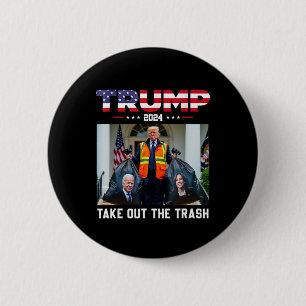 Trump 2025 Holt den Müll raus Lustiger Trump-Müll  Button