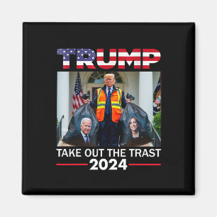 Trump 2025 Nimm den Müll raus Lustiger Trump-Müll Magnet