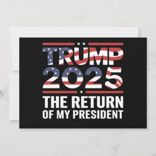 Trump 2025 - Rückkehr meines Präsidenten 47. USA Einladung