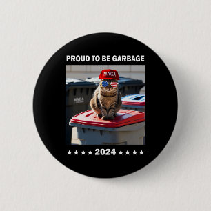 Trump 2025 Stolz, Teil der Müllbesatzung zu sein T Button