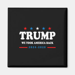 Trump 2025 Wir haben Amerika zurückgewählt Wahl 20 Magnet