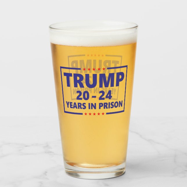 Trump 20 - 24 Jahre Gefängnis lustige Anti-Trump Glas (Vorne (Gefüllt))