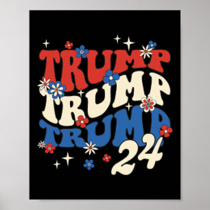Trump 24 Groovy Retro 2024 Poster