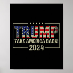 Trump 45 47 (auf Byck) Take America Ck USA Trump 2 Poster