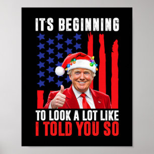 Trump 45 47 Es fängt an, so auszusehen wie ich Poster
