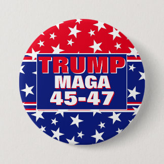 TRUMP 45-47 MAGA BUTTON