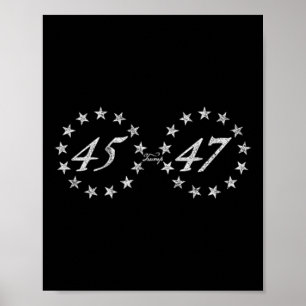 Trump 45 47 poster