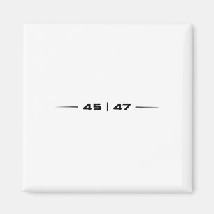 Trump 45 47 Trump Retro Futuristic Design Magnet