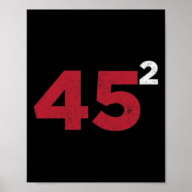 Trump 45 Squared Two Terms 2020 - Geschenk für die Poster (Vorne)
