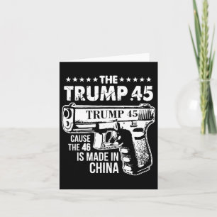 Trump 45, weil die 46 in China 1 gemacht werden Karte