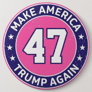 Trump 47 button