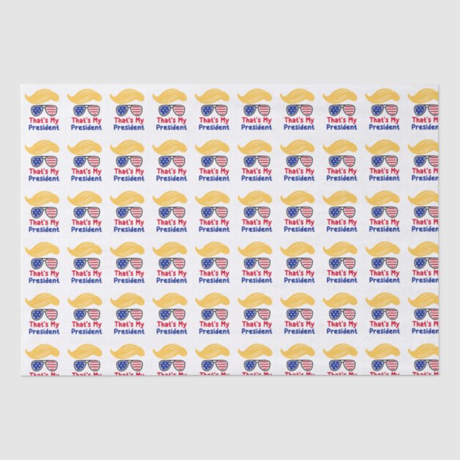 Trump 47 - Das ist mein Präsident Seidenpapier (Vorderseite)
