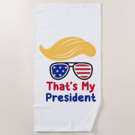 Trump 47 - Das ist mein Präsident Strandtuch