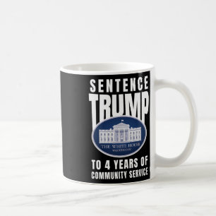 Trump: 4 Jahre Dienst in der Gemeinschaft 9 Kaffeetasse