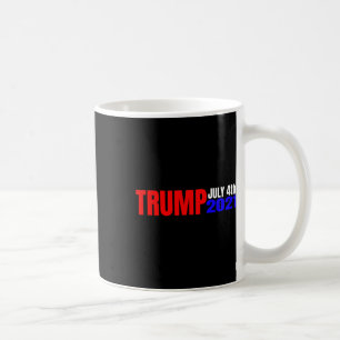 Trump 4. Juli 2021 Kaffeetasse